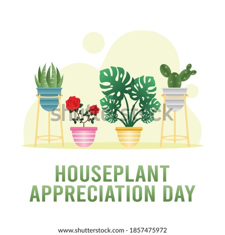 Houseplant Appreciation Day Vector Illustration. Suitable for greeting card poster and banne