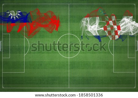 Taiwan vs Croatia Soccer Match, national colors, national flags, soccer field, football game, Competition concept, Copy space
