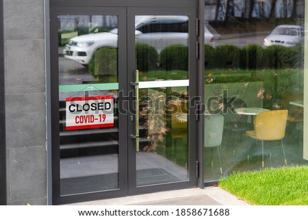 Business office or store shop is closed, bankrupt business due to the effect of novel Coronavirus COVID-19 pandemic