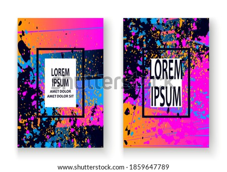 Artistic cover frame design with paint splatter set vector illustration. Neon blurred blue pink yellow gradient. Abstract retro style texture geometric pattern trend background.Modern artwork template