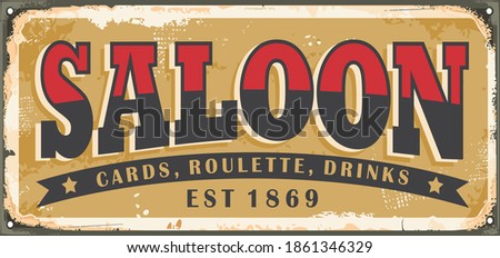 Old saloon sign design concept. Vintage wild west souvenirs and plates theme. Vector retro Americana. Royalty-Free Stock Photo #1861346329