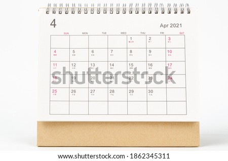 April month, Calendar desk 2021 for organizer to planning and reminder on white background. Business planning appointment meeting concept