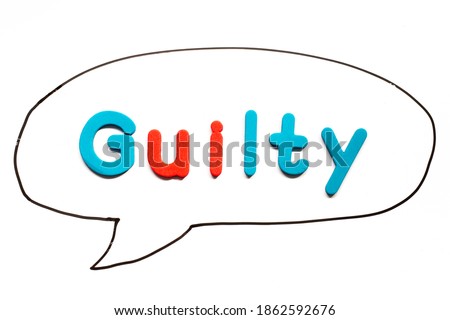 Alphabet letter with word guilty in black line hand drawing as bubble speech on white board background