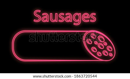 sausage on a black background, vector illustration, neon. meat sausage with bacon. neon pink sausage. bright neon sign. illumination for cafe.