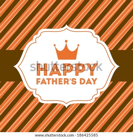 Fathers day design over orange background, vector illustration