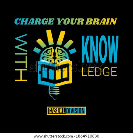 Illustration vector graphic of book, battery, book, lights, brain and lettering "Charge Your Brain", perfect for t-shirts design, clothing, hoodies, etc. T-shirts design clothing smart teenagers