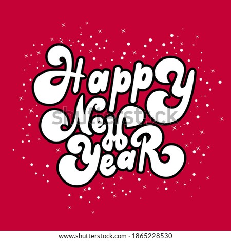 happy new year 2021 holiday lettering