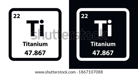 Titanium	Ti chemical element icon. The chemical element of the periodic table. Sign with atomic number.  Royalty-Free Stock Photo #1867107088