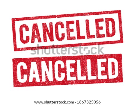 Vector illustration of the word Cancelled in red ink stamp in two different styles Royalty-Free Stock Photo #1867325056