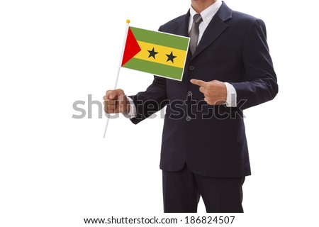 Businessman in suit holding of the Sao Tome and Principe Flag 