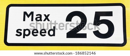 Twenty Five miles per hour speed limit sign with a yellow background