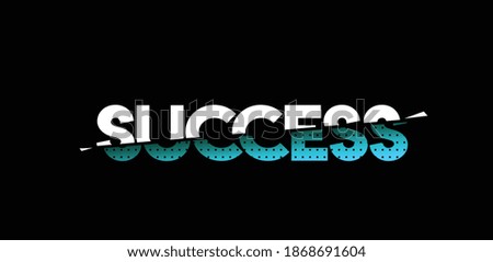Success Calligraphic Style Text shopping poster vector illustration Design.