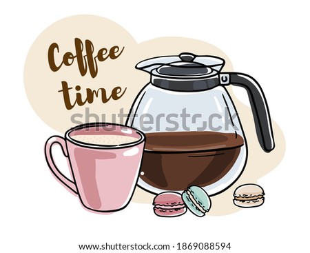 Illustration poster of a coffee drink in a coffee pot with a cup and dessert. Isolated objects on a white background. Doodle style.