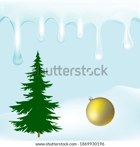 Spruce, snowdrift, icicles garland, Christmas ball - vector. Winter banner.