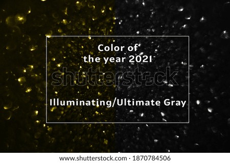 Yellow and gray bokeh blurred abstract background. Color 2021 name in frame.