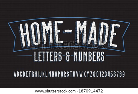 Home-Made alphabet font. Hand drawn messy letters and numbers. Stock vector typescript for your typography design.