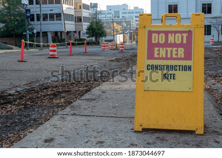 Do Not Enter Construction Site sign