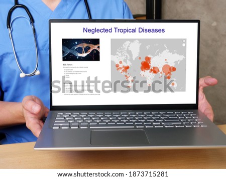 Health care concept meaning Neglected Tropical Diseases  with sign on the piece of paper.
