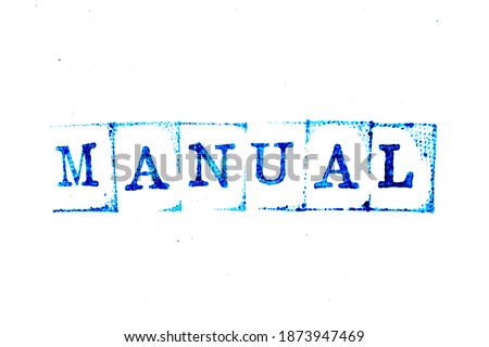 Blue color ink of rubber stamp in word manual on white paper background
