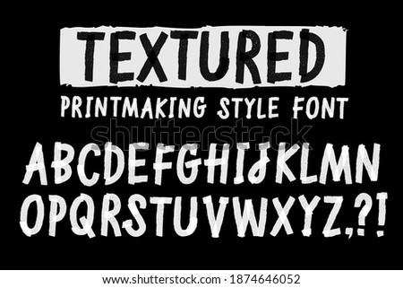 Hand drawn textured printmaking style ABC letters. Stylish transparent vector font for your design.