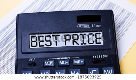 A calculator labeled BEST PRICE is on the table near the report. Financial concept