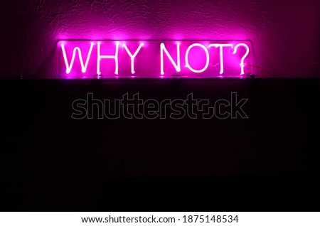 Pink neon sign why not?. Trendy style. Neon sign. Custom neon. Home decor.