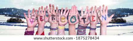 Children Hands Building Word Verboten Means Forbidden, Snowy Winter Background