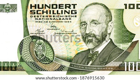 Eugen Bohm von Bawerk Portrait from  Australia 100 Schilling 1984 Banknotes. Austrian economist Eugen Bohm von Bawerk (1851-1914). He was president of the academy of sciences from 1911.  Royalty-Free Stock Photo #1876915630