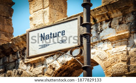 Street Sign the Direction Way to Nature