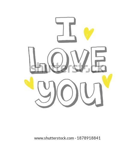 Vector lettering I love you. Illuminating and ultimate grey colours. Valentines Day 