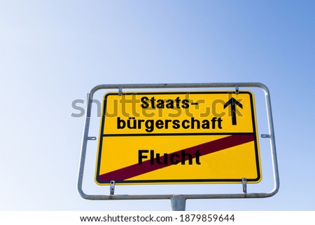 Sign Citizenshop Escape german "Staatsbuergerschaft Flucht"