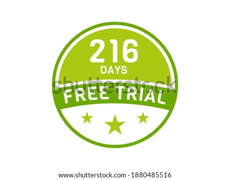 216 days free trial. 216 day Free trial badges