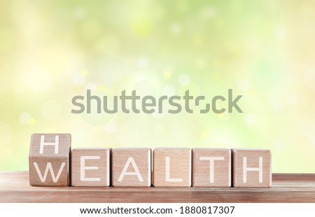 Health  is wealth - fres concept with blocks