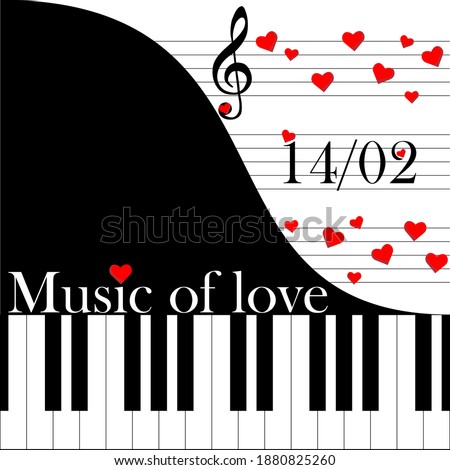 Grand piano, with music about love. Musical Valentine for Valentine's Day. The 14th of February.