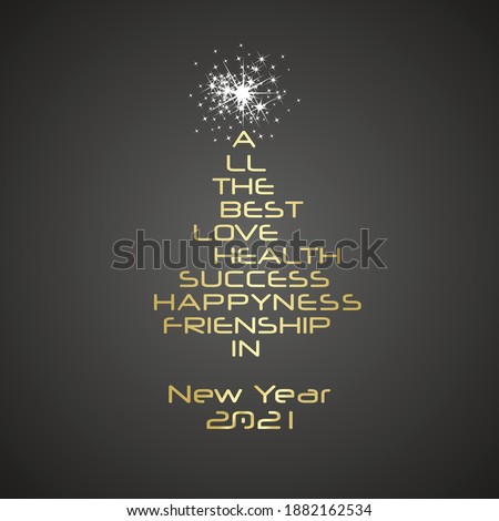 All the best in New Year 2021 golden typography shining Christmas tree black background