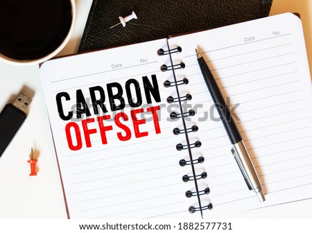 Text sign showing Carbon Offset. Conceptual photo Reduction in emissions of carbon dioxide or other gases