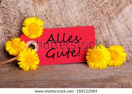 Red Tag with the German Words Alles Gute on it which means Congratulations