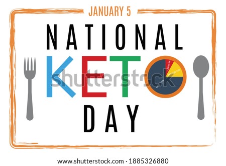 National Keto Day commemoration concept for January 5. Editable Clip Art.