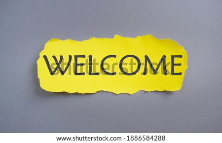 Welcome sign isolated on white. Business photo showcasing instance or analysisner of greeting someone in polite or friendly way .