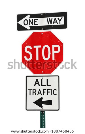Old road signs with text - Stop, One Way, All traffic, isolated on white background