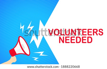 Hand holding megaphone with Volunteers needed text banner. Announcement. Loudspeaker. For business, promotion and advertising. Vector on isolated white background. EPS 10 Royalty-Free Stock Photo #1888220668