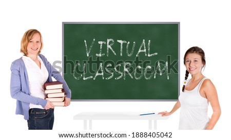 Young teacher and schoolgirl in front of a chalkboard, virtual classroom is written on the board, isolated on white background