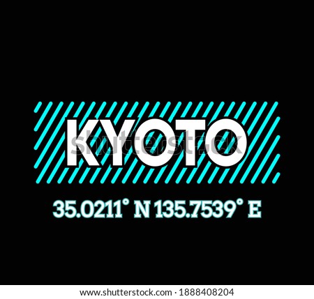 Vector graphic of lettering Kyoto and Geographic coordinates with light blue stroke and a white fill color isolated on black background. Perfect for t-shirts design, clothing, hoodies, poster etc. 