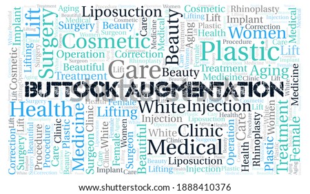 Buttock Augmentation typography word cloud create with text only. Type of plastic surgery