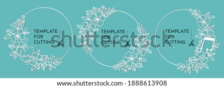 Round decorative frames with flowers. Templates for decoration. Elements for cutting paper, plotter or laser cutting. Royalty-Free Stock Photo #1888613908