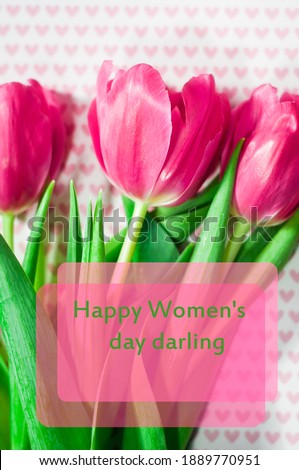 Postcard with a picture of beautiful pink tulips on a background of pink hearts for International Women's Day, March 8, or spring holiday.