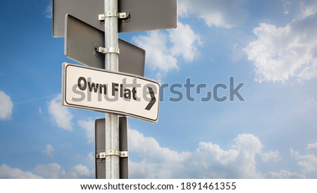 Street Sign the Direction Way to Own Flat