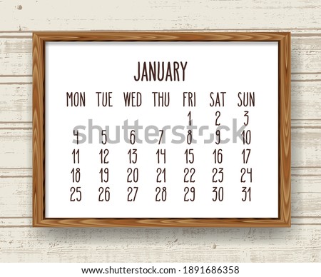 January year 2021 vector monthly calendar. Week starting from Monday. Hand drawn text in a wooden frame over rustic distressed light wood background.