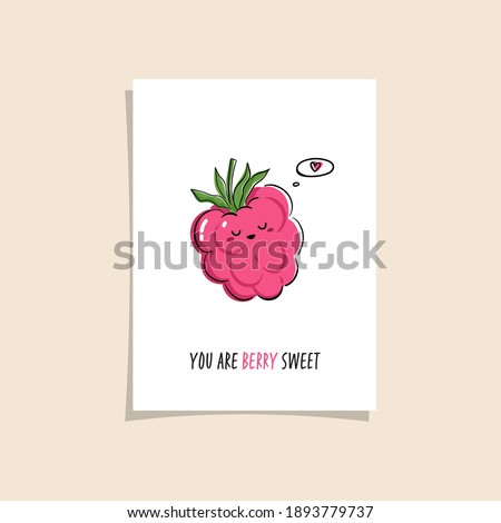 Simple illustration with fruit and funny phrase - You are berry sweet. Premade card design with cute drawing of smiling raspberry