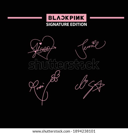 Blackpink handwriting signature vector. Jennie. Jisoo.Rose.Lisa